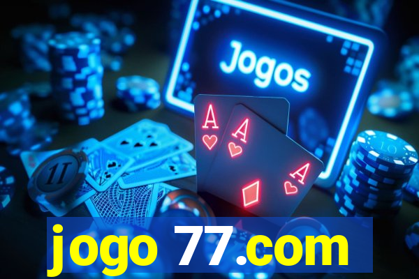 jogo 77.com